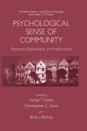 Psychological Sense of Community: Research, Applications, and Implications