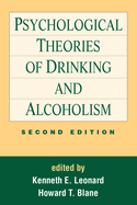 Psychological Theories of Drinking and Alcoholism, Second Edition