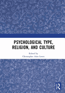 Psychological Type, Religion, and Culture