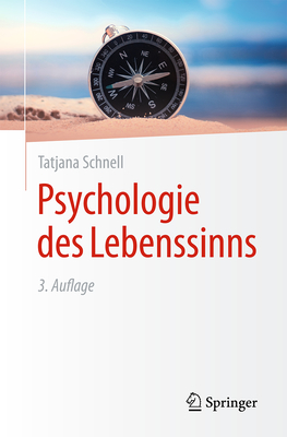 Psychologie Des Lebenssinns - Schnell, Tatjana