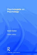 Psychologists on Psychology (Classic Edition)