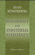 Psychology and Industrial Efficiency (Large Print Edition)