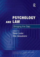 Psychology and Law: Bridging the Gap