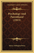 Psychology And Parenthood (1915)