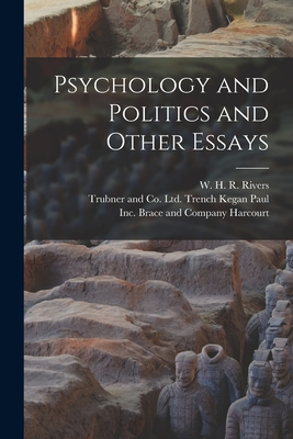 Psychology and Politics and Other Essays - Smith, G Elliot, and Kegan Paul, Trench Trubner and Co L (Creator), and Rivers, W H R