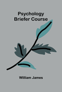 Psychology: Briefer Course