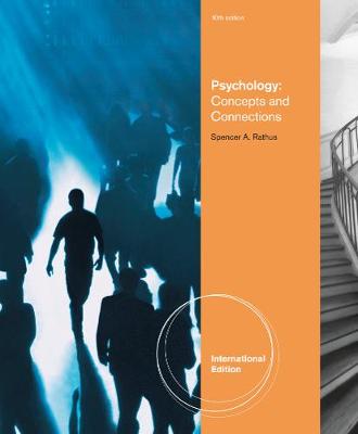 Psychology: Concepts and Connections, International Edition - Rathus, Spencer