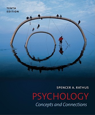 Psychology: Concepts and Connections - Rathus, Spencer A.