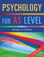 Psychology for as Level - Eysenck, Michael
