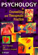 Psychology for Counselling and Therapeutic Practice