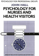 Psychology for Nurses and Health Visitors