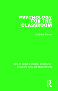 Psychology for the Classroom