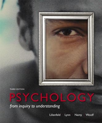 Psychology: From Inquiry to Understanding (paperback) - Lilienfeld, Scott O., and Lynn, Steven, and Namy, Laura L.