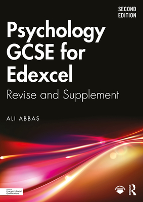 Psychology GCSE for Edexcel: Revise and Supplement - Abbas, Ali