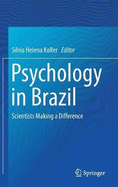 Psychology in Brazil: Scientists Making a Difference
