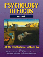 Psychology in Focus - A Level - Stenner, Paul, and Kinderman, Peter, and Sharp, Keith