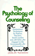 Psychology of Counseling - Narramore, Clyde M, Ed.D.