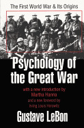 Psychology of the Great War: The First World War and Its Origins