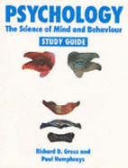 Psychology: The Science of Mind and Behaviour - Study Guide