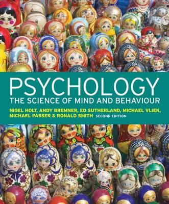 Psychology - Holt, Nigel, and Bremner, Andy, and Sutherland, Ed