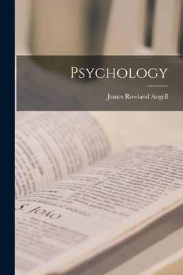 Psychology - Angell, James Rowland