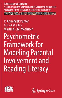Psychometric Framework for Modeling Parental Involvement and Reading Literacy - Punter, R Annemiek, and Glas, Cees a W, and Meelissen, Martina R M