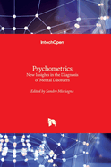 Psychometrics: New Insights in the Diagnosis of Mental Disorders
