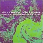 Psychonavigation - Bill Laswell & Pete Namlook