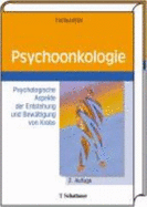 Psychoonkologie: Psychologische Aspekte Der Entstehung Und BewLtigung Von Krebs (Hardback)