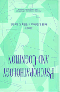 Psychopathology and Cognition - Kendall, Philip C, PhD, Abpp (Editor), and Dobson, Keith (Editor)