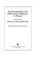 Psychopathology and Differential Diagnosis: A Primer - Kellerman, Henry, PhD, and Burry, Anthony