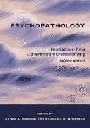 Psychopathology: Foundations for a Contemporary Understanding - Maddux, James E, PhD (Editor), and Winstead, Barbara A (Editor)