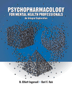 Psychopharmacology for Helping Professionals: An Integral Exploration