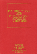Psychophysical and Physiological Advances in Hearing - Palmer, Alan
