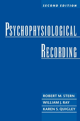 Psychophysiological Recording - Stern, Robert M, and Ray, William J, and Quigley, Karen S