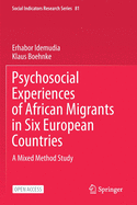 Psychosocial Experiences of African Migrants in Six European Countries: A Mixed Method Study