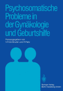 Psychosomatische Probleme in Der Gynakologie Und Geburtshilfe