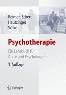 Psychotherapie: Ein Lehrbuch Fr rzte Und Psychologen