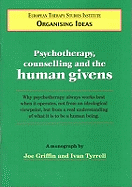 Psychotherapy, Counselling and the Human Givens