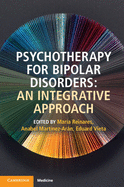 Psychotherapy for Bipolar Disorders: An Integrative Approach