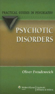 Psychotic Disorders: A Practical Guide