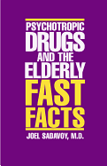 Psychotropic Drugs and the Elderly