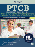 Ptcb Exam Study Guide 2015-2016: Ptcb Exam Study Book and Practice Test Questions for the Pharmacy Technician Certification Board Examination