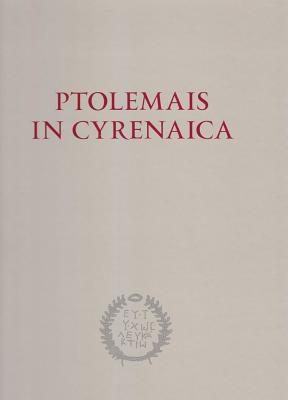 Ptolemais in Cyrenaica, Results of Non-Invasive Surveys - Jaworski, Piotr (Editor), and Misiewicz, Krzysztof (Editor)