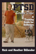 PTSD and Service Dogs: A Training Guide for Sufferers
