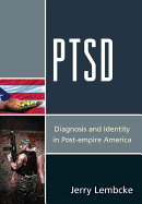 Ptsd: Diagnosis and Identity in Post-empire America