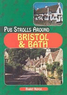 Pub Strolls Around Bristol and Bath