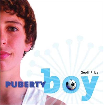 Puberty Boy - Price, Geoff