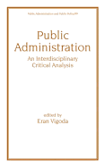 Public Administration: An Interdisciplinary Critical Analysis