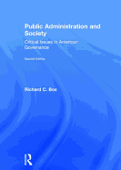 Public Administration and Society: Critical Issues in American Governance